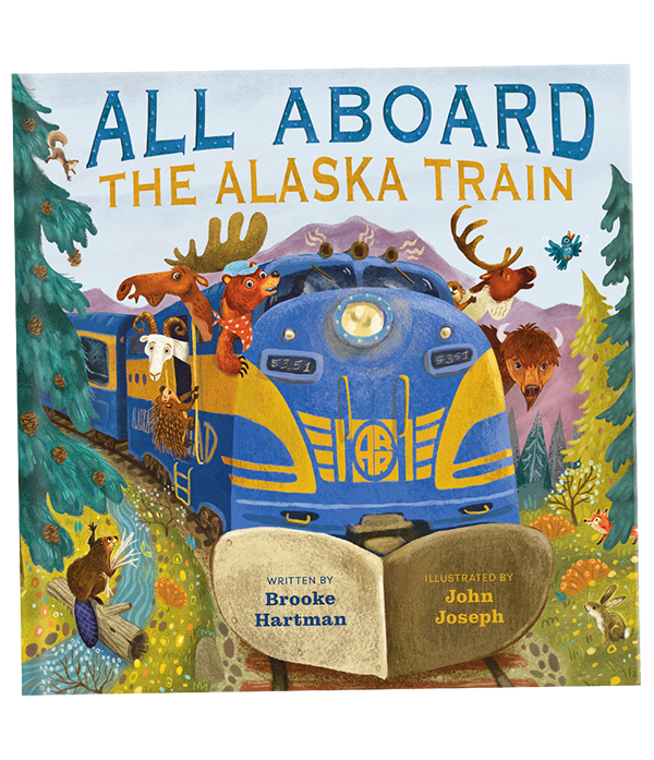 All Aboard the Alaska Train children's book by Brooke Hartman